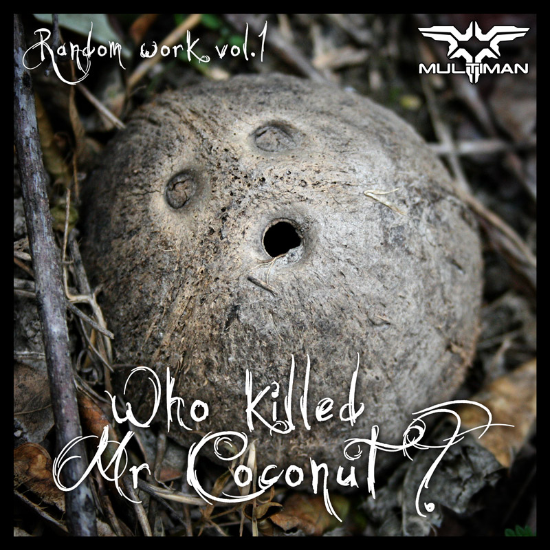 who-killed-mr-coconut-ByMultiman